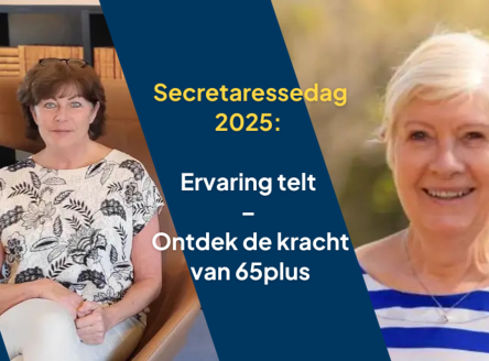 Secretaressedag 2025: Jouw ervaren ondersteuning, direct inzetbaar